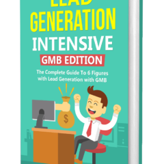 Lead Generation Intensive - GMB Edition